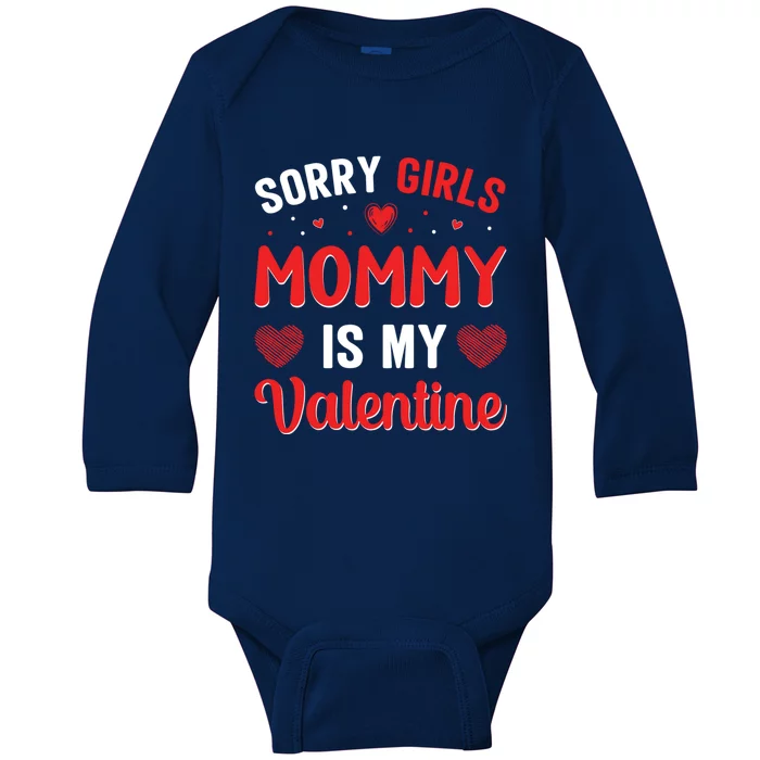 Sorry Mommy Is My Valentines Day Mom Son Gift Baby Long Sleeve Bodysuit