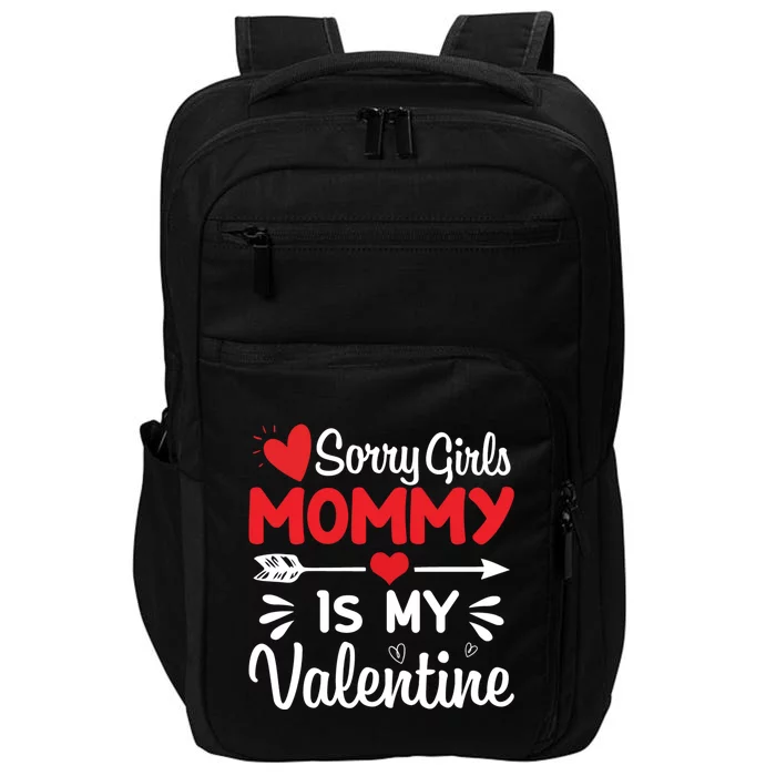 Sorry Mommy Is My Valentines Day Mom Son Gift Impact Tech Backpack