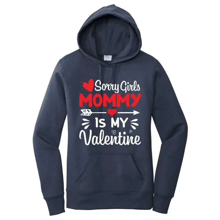 Sorry Mommy Is My Valentines Day Mom Son Gift Women's Pullover Hoodie