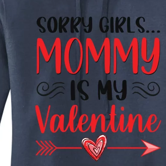 Sorry Mommy Is My Valentines Day Mom Son Gift Women's Pullover Hoodie