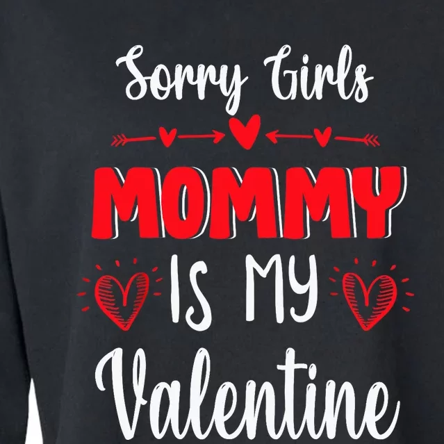 Sorry Mommy Is My Valentines Day Mom Boy Son Gifts Cropped Pullover Crew