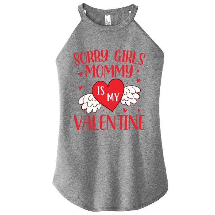 Sorry Mommy Is My Valentines Day Mom Son Meaningful Gift Women’s Perfect Tri Rocker Tank