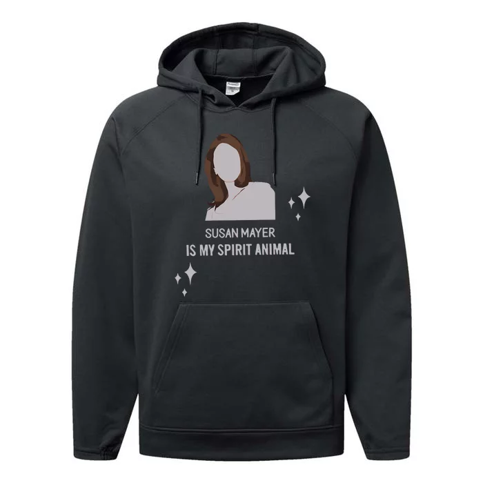 Susan Mayer Is My Spirit Animal Performance Fleece Hoodie