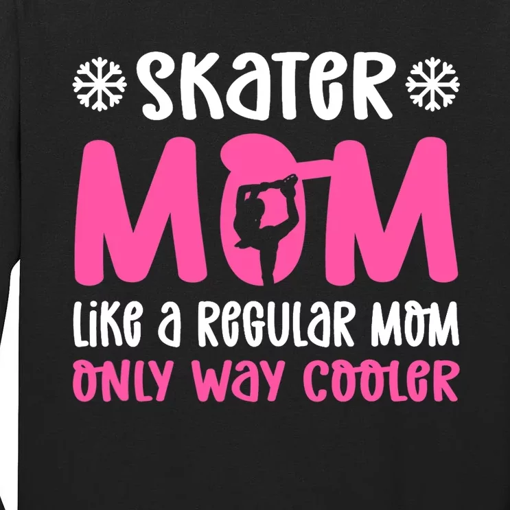 Skater Mom. Ice Skating Tall Long Sleeve T-Shirt