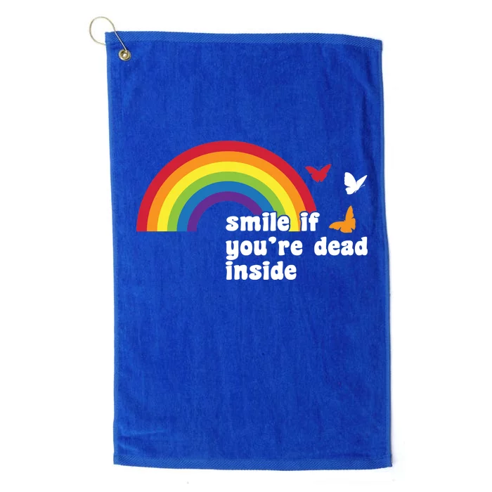 Smile If You're Dead Inside Platinum Collection Golf Towel