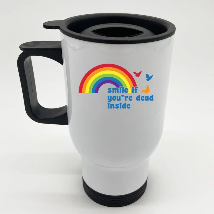 Smile If You're Dead Inside Front & Back Stainless Steel Travel Mug