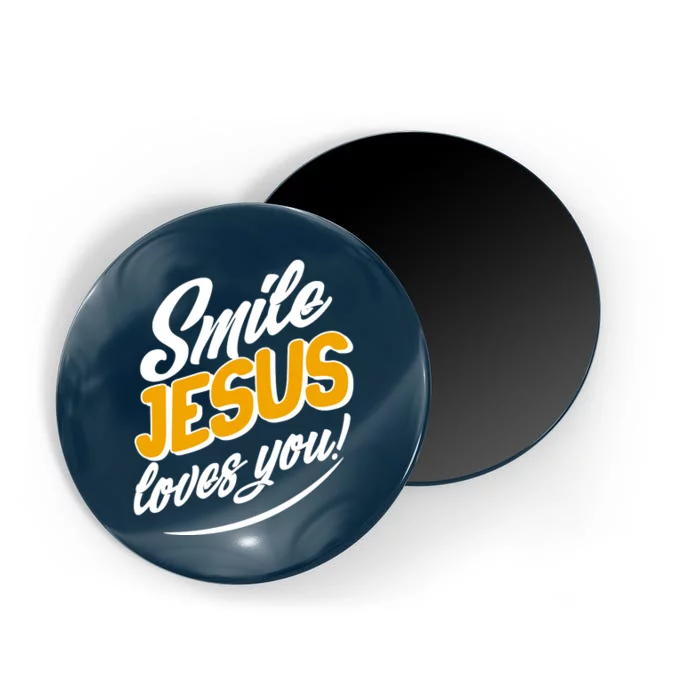 Smile Jesus Loves You! Magnet