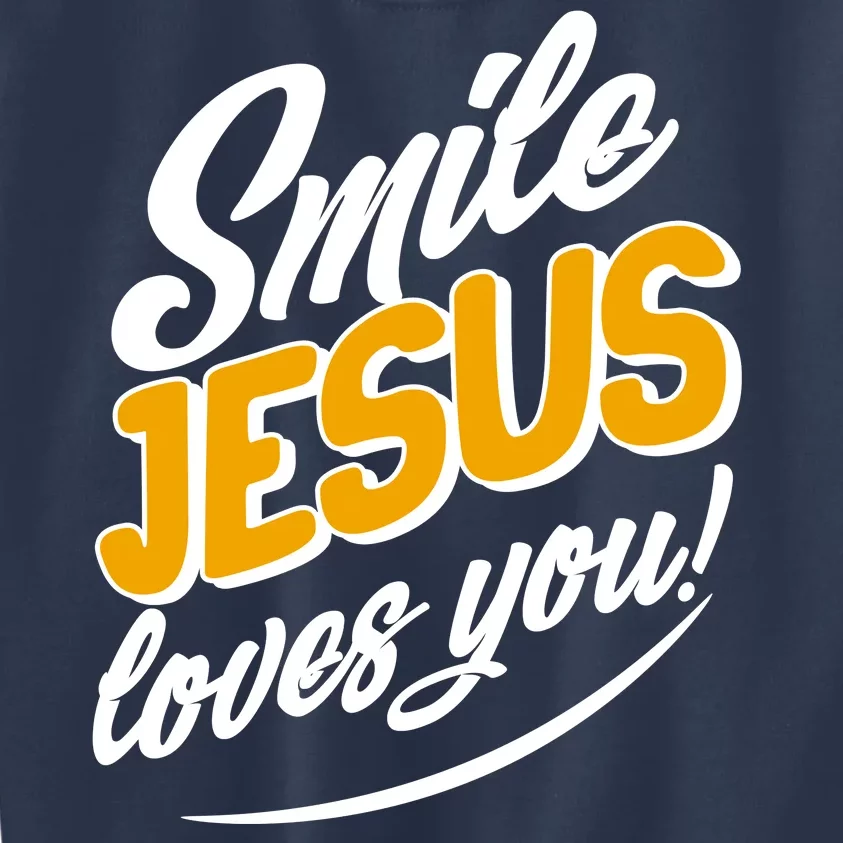 Smile Jesus Loves You! Kids Sweatshirt