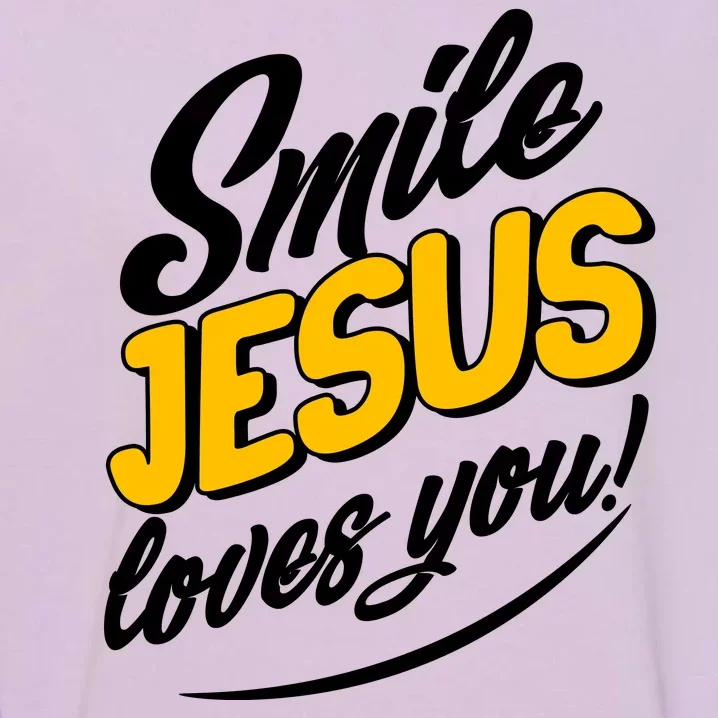 Smile Jesus Loves You! Garment-Dyed Sweatshirt