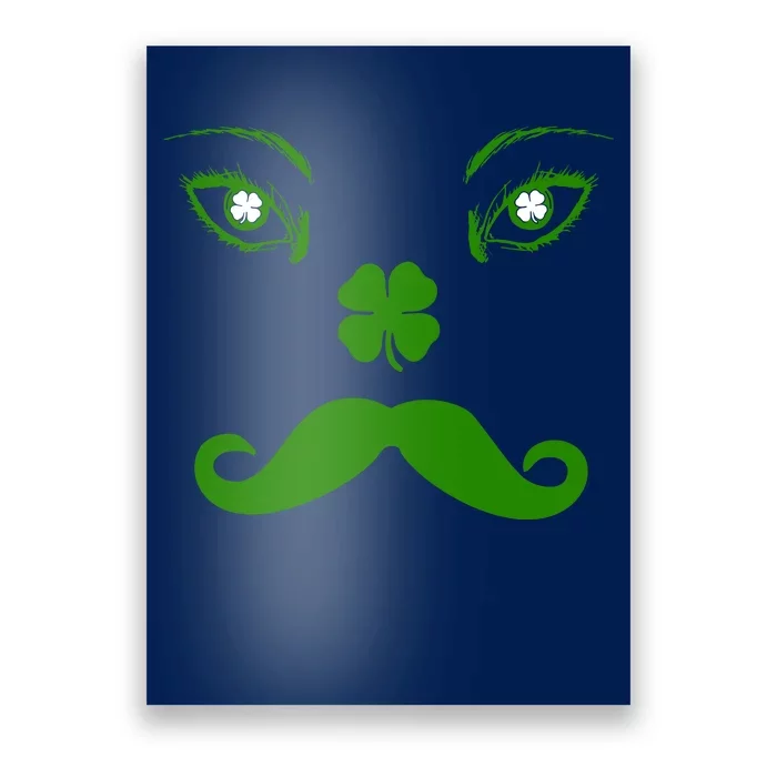 Smiling Irish Eyes Cloverleaf Mustache Poster