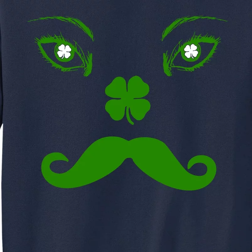 Smiling Irish Eyes Cloverleaf Mustache Tall Sweatshirt