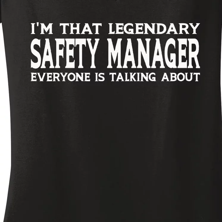 Safety Manager Job Title Employee Funny Safety Manager Women's V-Neck T-Shirt