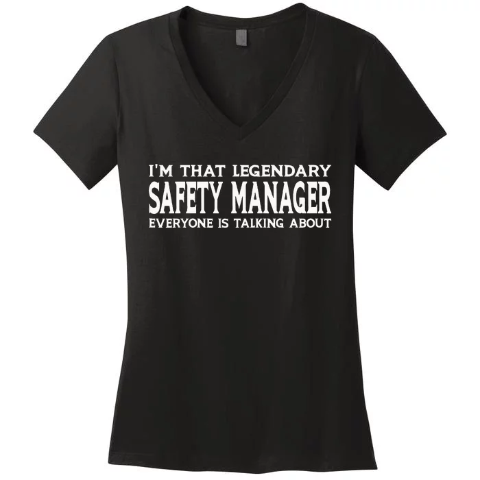 Safety Manager Job Title Employee Funny Safety Manager Women's V-Neck T-Shirt