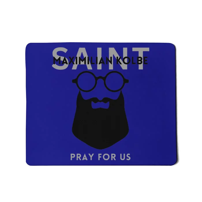 Saint Maximilian Kolbe Mousepad