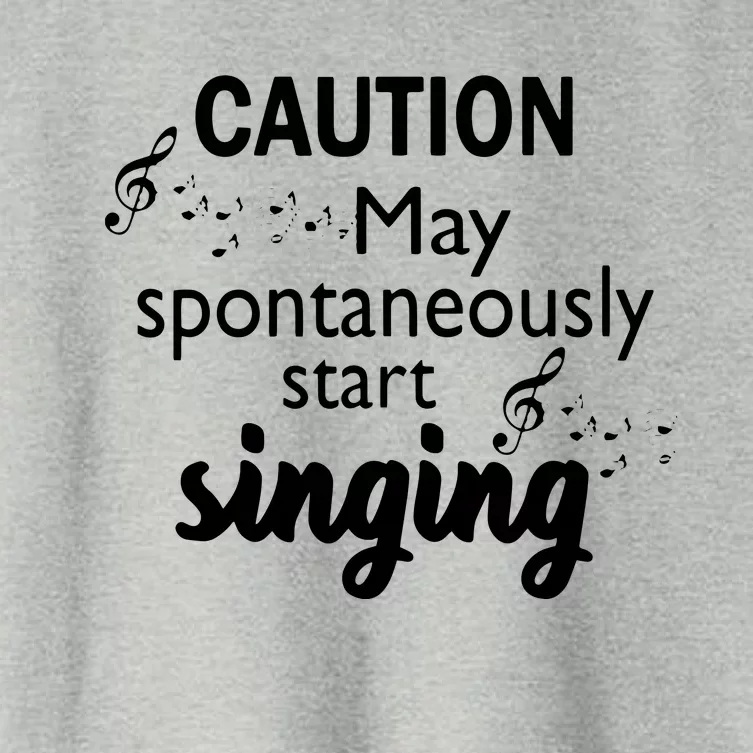 Singing Music Lover T Gift Caution May Start Singing Women's Crop Top Tee