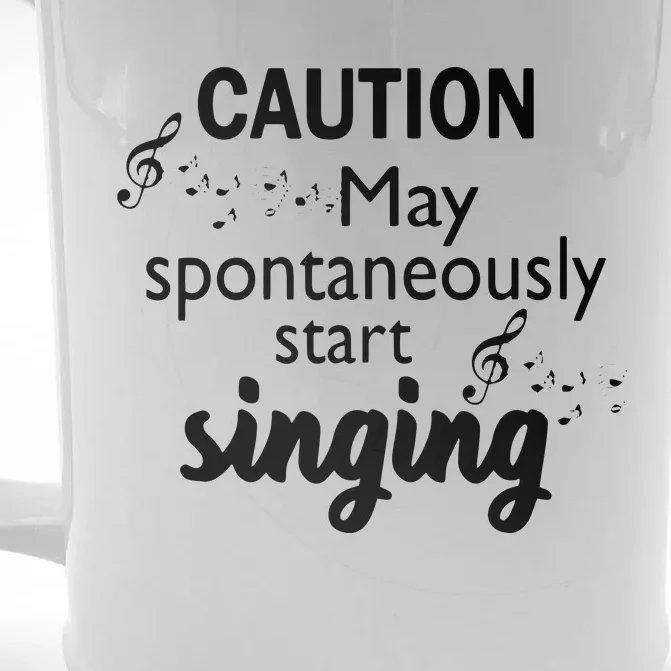 Singing Music Lover T Gift Caution May Start Singing Front & Back Beer Stein