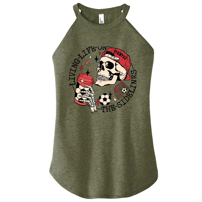 Soccer Mama Living Life On The Sidelines Skeleton Coffee Women’s Perfect Tri Rocker Tank