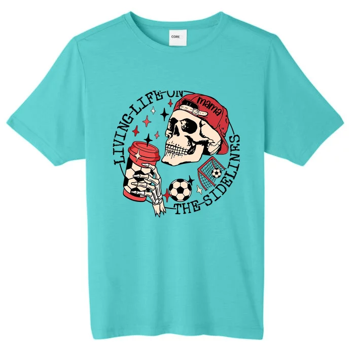 Soccer Mama Living Life On The Sidelines Skeleton Coffee ChromaSoft Performance T-Shirt