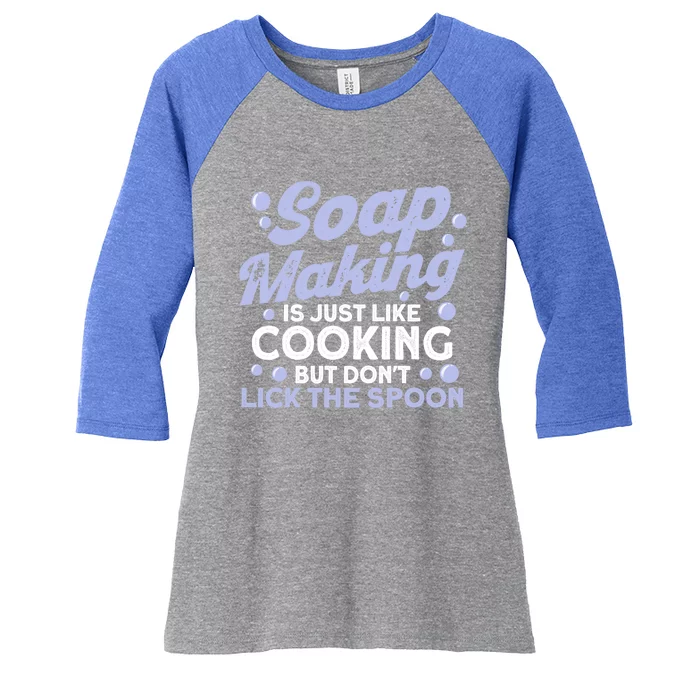 Soap Making Lovers Don't Lick The Spoon Soap Maker Gift Women's Tri-Blend 3/4-Sleeve Raglan Shirt