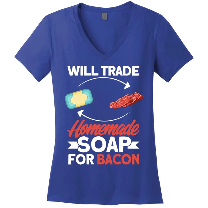 Soap Making Lovers Will Trade Bacon Homemade Soap Maker Gift Women's V-Neck T-Shirt