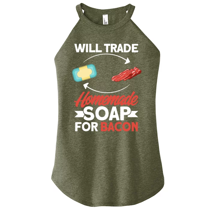 Soap Making Lovers Will Trade Bacon Homemade Soap Maker Gift Women’s Perfect Tri Rocker Tank