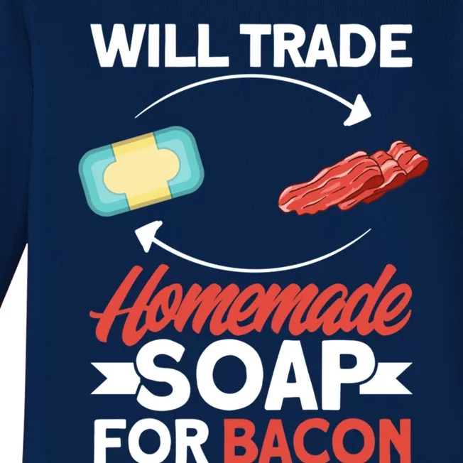 Soap Making Lovers Will Trade Bacon Homemade Soap Maker Gift Baby Long Sleeve Bodysuit