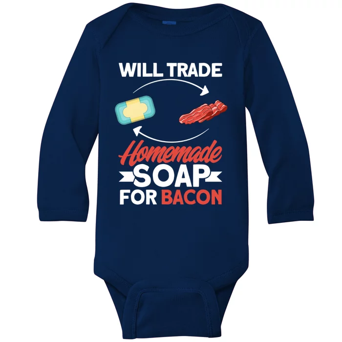 Soap Making Lovers Will Trade Bacon Homemade Soap Maker Gift Baby Long Sleeve Bodysuit