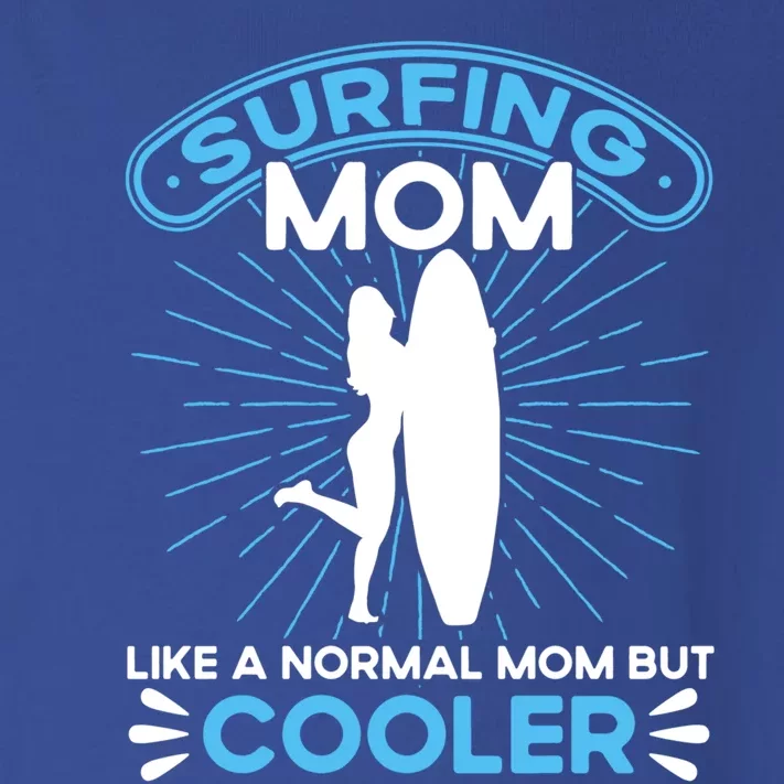 Surfing Mom Like A Normal Mom But Cooler Sunset Beach Lover Funny Gift Toddler Long Sleeve Shirt