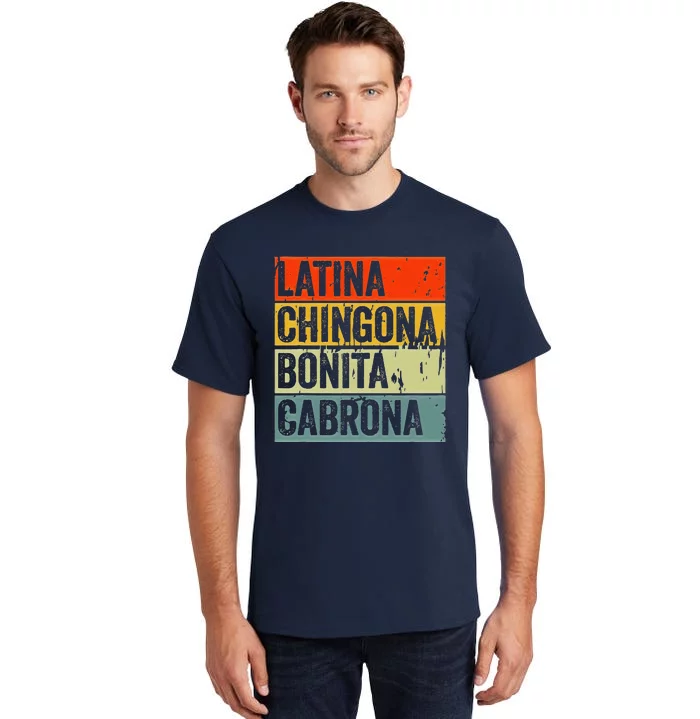 Soy Mujer Latina Chingona Bonita Cabrona Latino Women Pride Tall T-Shirt