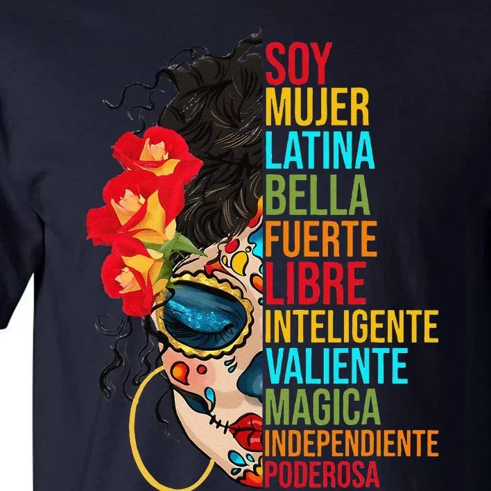 Soy Mujer Latina Fuerte Independiente Proud Mexican Women Tall T-Shirt