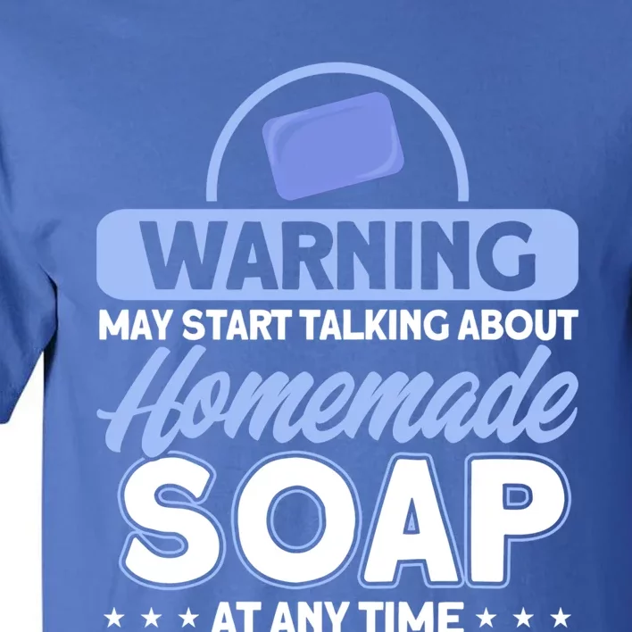 Soap Making Lovers Homemade Soap Maker Gift Tall T-Shirt