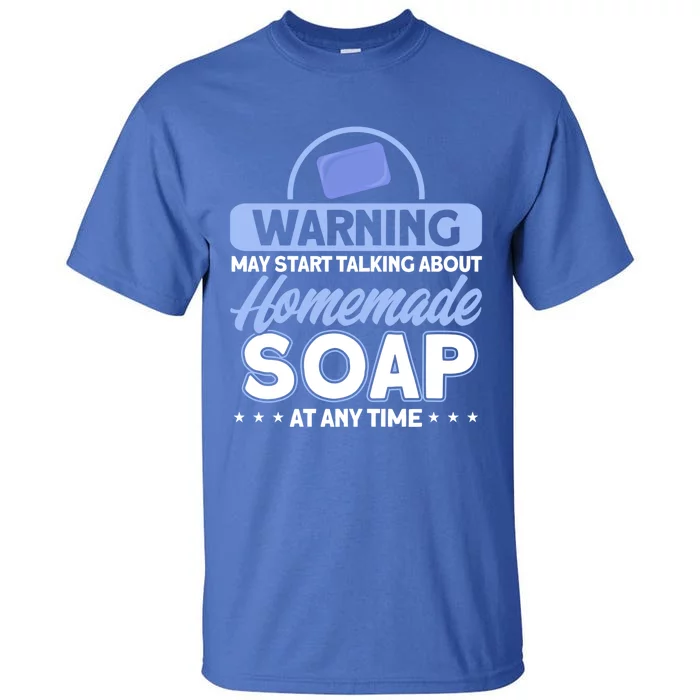 Soap Making Lovers Homemade Soap Maker Gift Tall T-Shirt