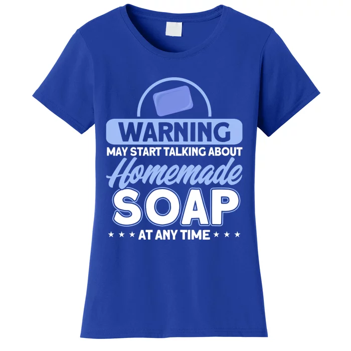 Soap Making Lovers Homemade Soap Maker Gift Women's T-Shirt