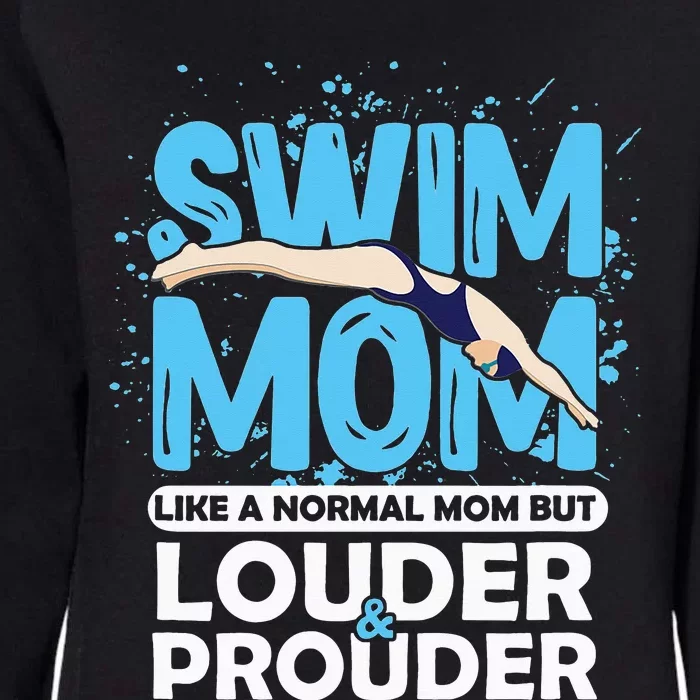 Swim Mom Louder & Prouder Swimming Athlete Mother's Day Womens California Wash Sweatshirt