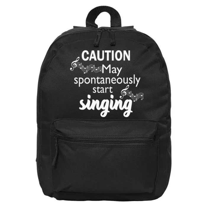 Singing Music Lover Gift Caution May Start Singing 16 in Basic Backpack