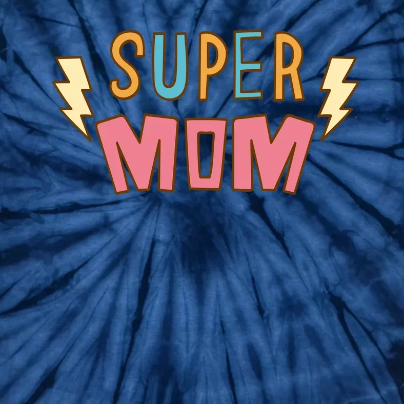 Super Mom Lighting Bolt Gift Tie-Dye T-Shirt