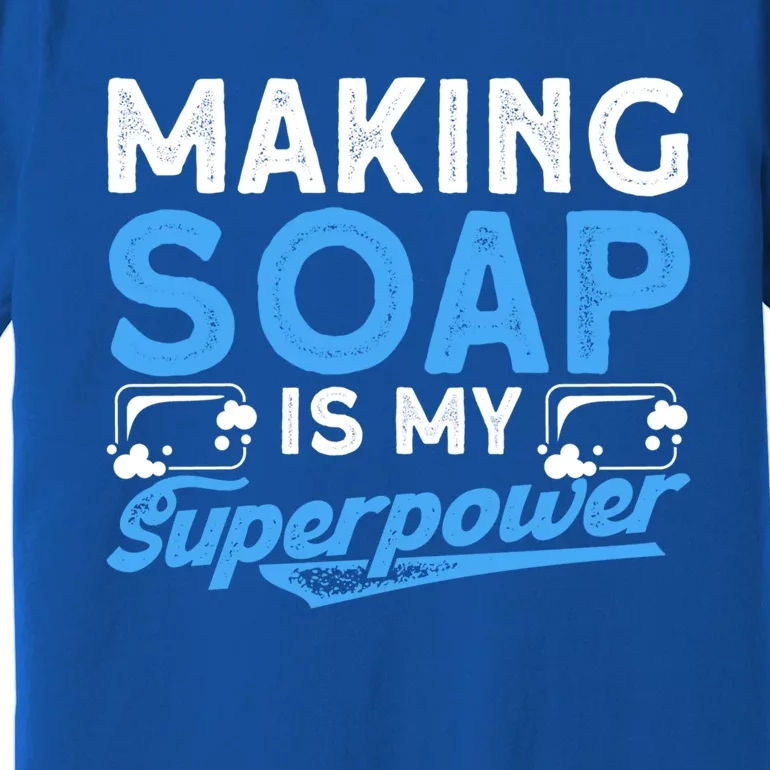 Soap Making Lovers Soap Maker Gift Premium T-Shirt