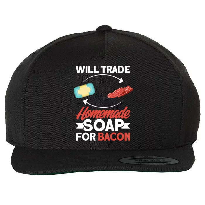 Soap Making Lovers Will Trade Bacon Homemade Soap Maker Gift Wool Snapback Cap