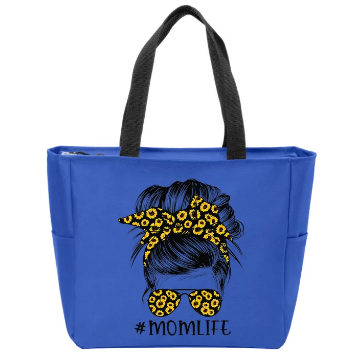 Sunflowers Mom Life Messy Bun Hair Sunglasses MotherS Day Zip Tote Bag