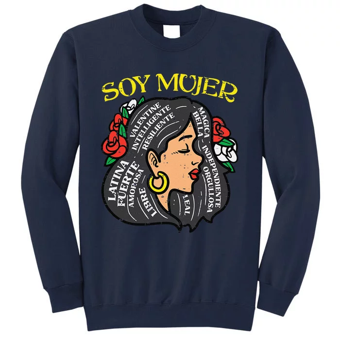 Soy Mujer Latin Woman Cinco De Mayo Mexican Tall Sweatshirt