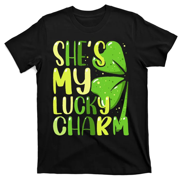 She's My Lucky Charm Funny St Patricks Day Couple T-Shirt