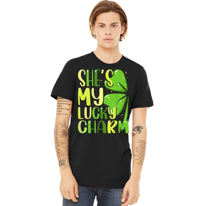 She's My Lucky Charm Funny St Patricks Day Couple Premium T-Shirt