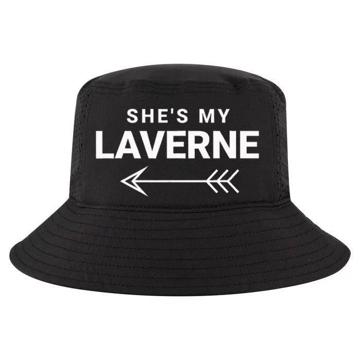 Shes My Laverne Funny Best Friends Matching Cool Comfort Performance Bucket Hat