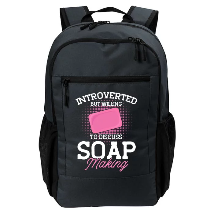 Soap Making Lovers Introverted Soap Maker Gift Daily Commute Backpack