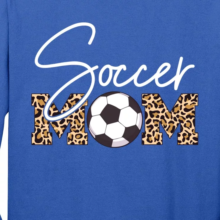 Soccer Mom Leopard Print Ball Gift Tall Long Sleeve T-Shirt