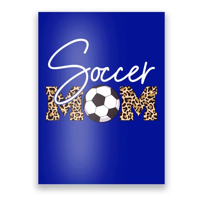 Soccer Mom Leopard Print Ball Gift Poster