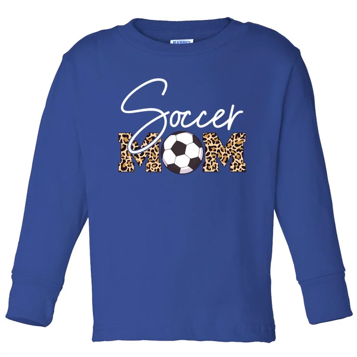 Soccer Mom Leopard Print Ball Gift Toddler Long Sleeve Shirt