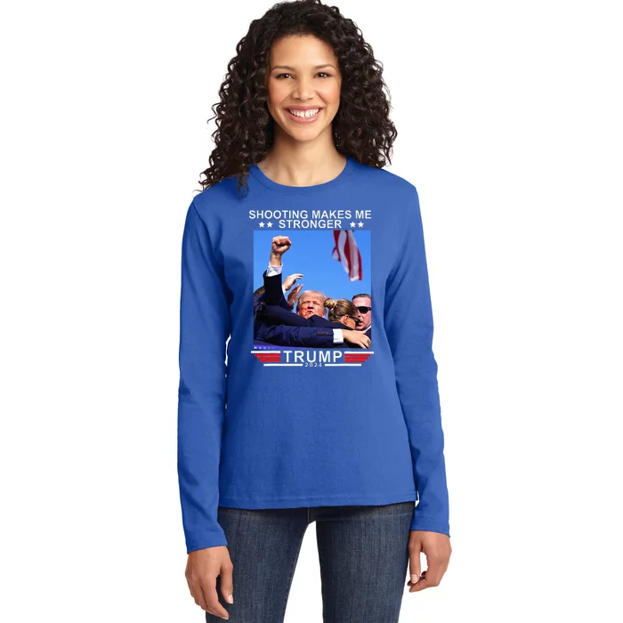 Shooting Makes Me Stronger Trump 2024 Ladies Long Sleeve Shirt