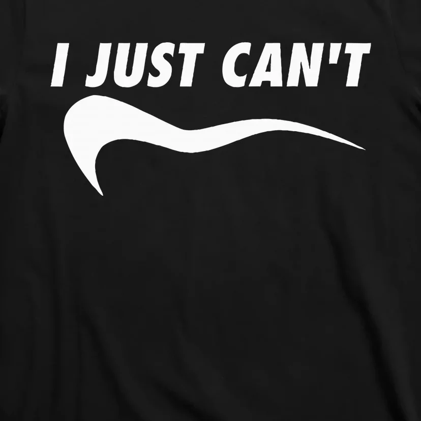 Sarcastic Me Motivating Myself I Just CanT Funny T-Shirt