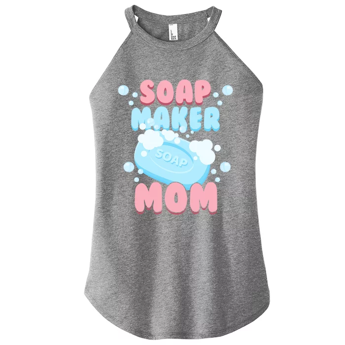 Soap Maker Mom Soap Making Homemade Soap Cool Gift Women’s Perfect Tri Rocker Tank